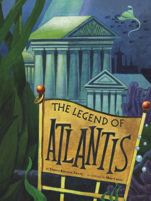 Title details for The Legend of Atlantis by Michael Cressy - Available